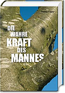 Buch: Die wahre Kraft des Mannes
